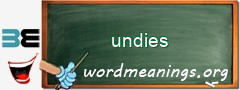 WordMeaning blackboard for undies